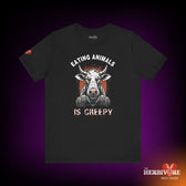 Eating Animals is Creepy - Unisex - Vegan America