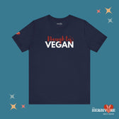 Naughty Vegan - Unisex - Vegan America