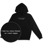 Too Many Friends Hoodie - Vegan America