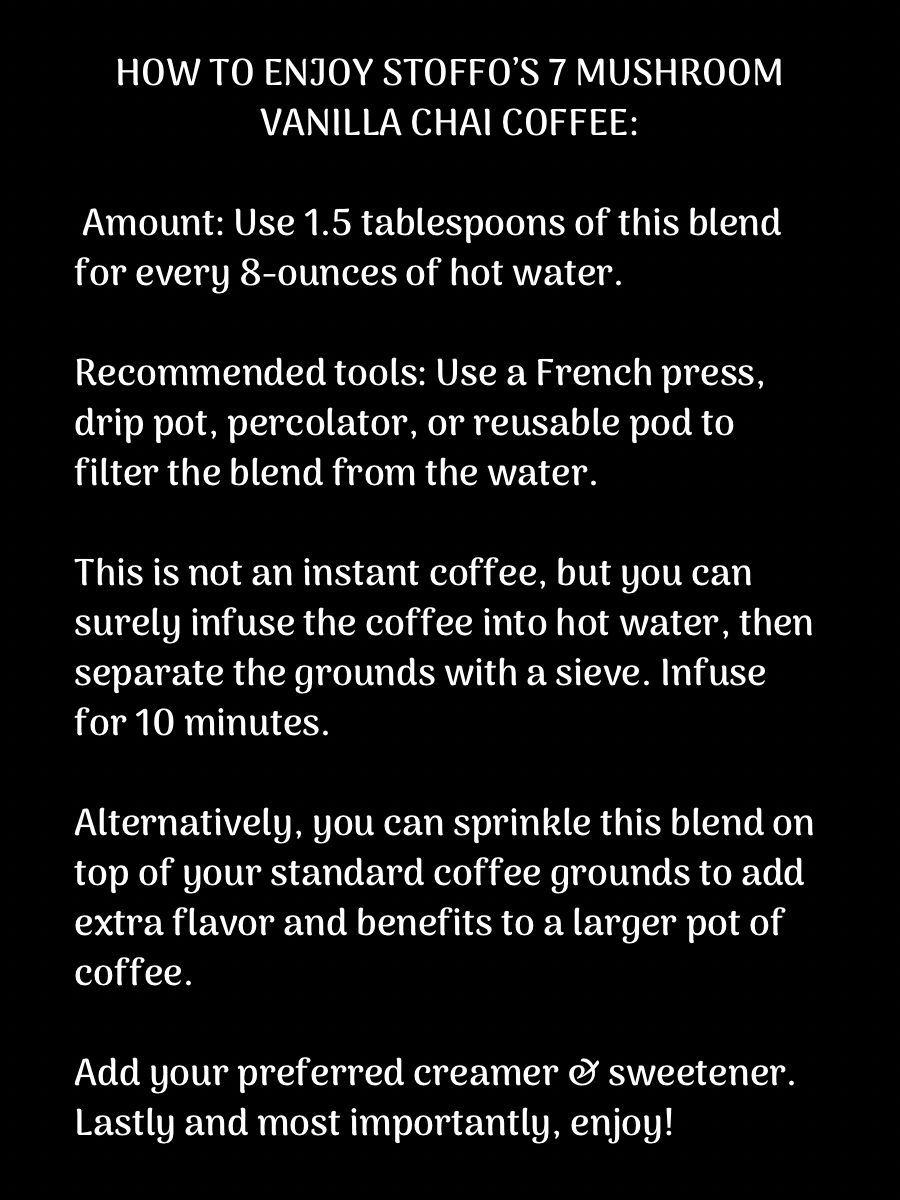 7 MUSHROOM VANILLA CHAI COFFEE • pre - ground mushroom infused coffee with chai flavor - Vegan America