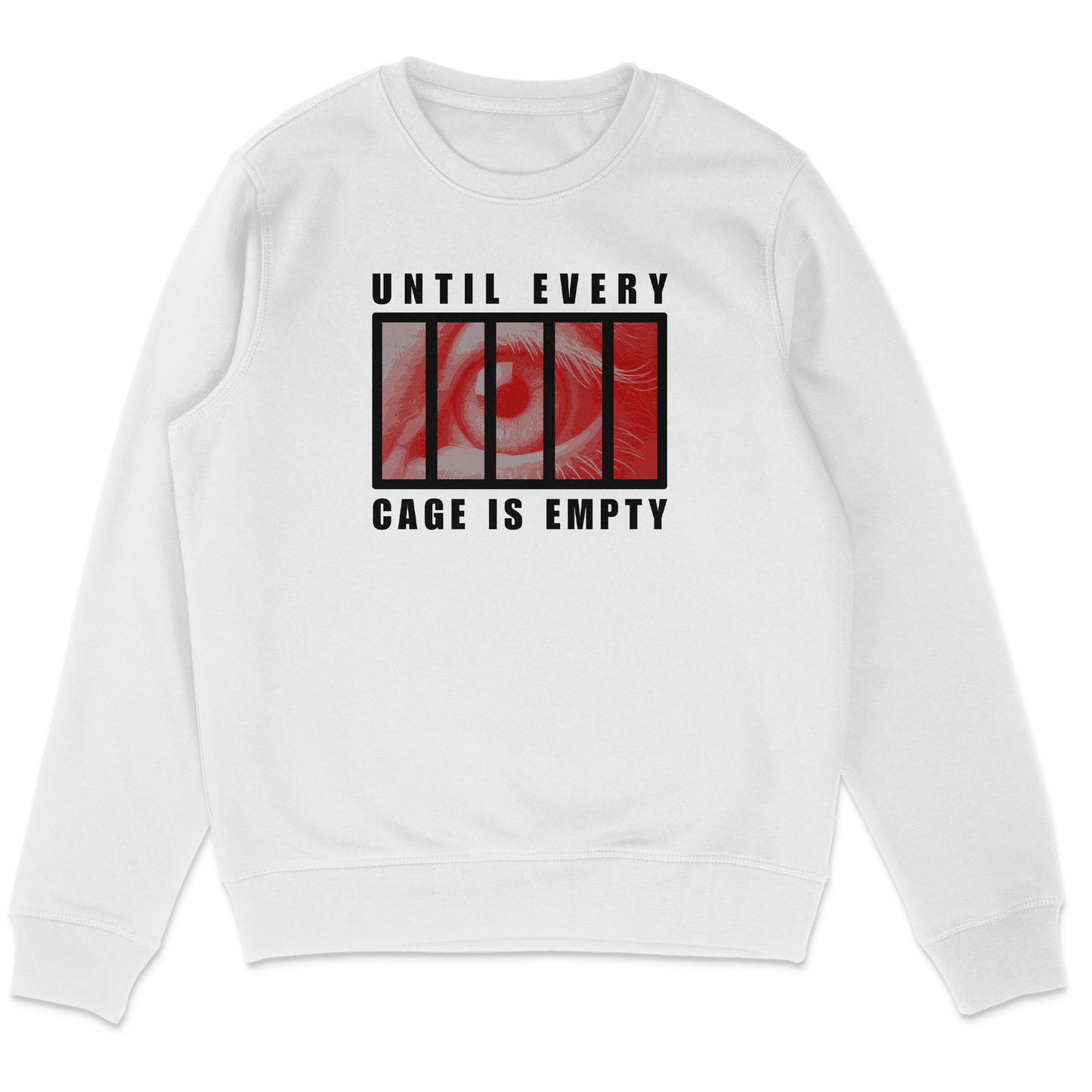 Until Every Cage Is Empty Sweatshirt - Vegan America
