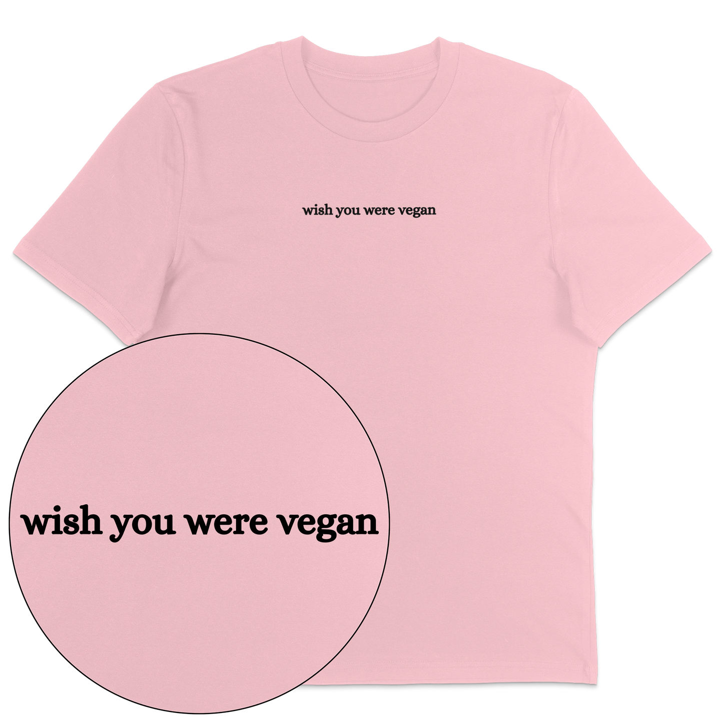 Wish You Were Vegan T-Shirt - Vegan America