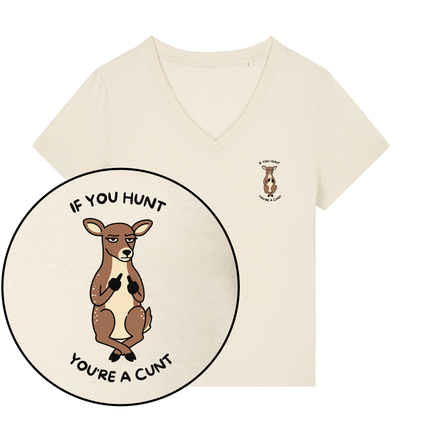 If You Hunt Women's V Neck T-Shirt - Vegan America