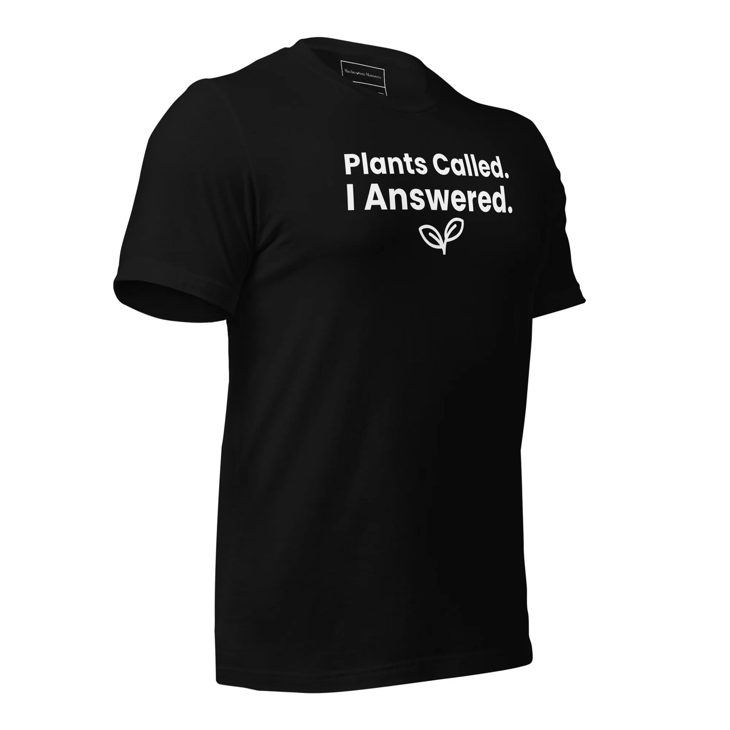 Plants Called… You Answered Vegan T-Shirt