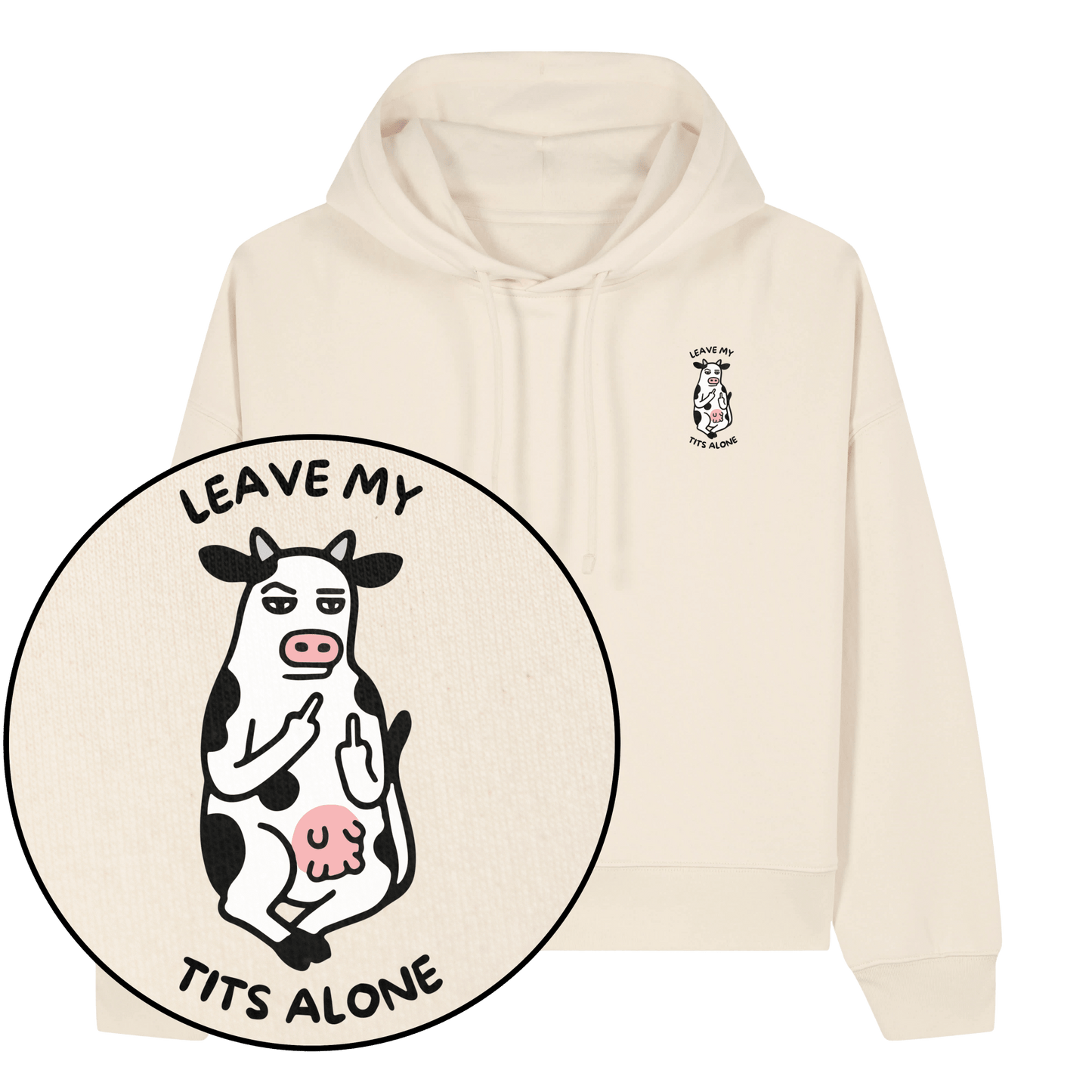 Leave My Tits Alone Women's Hoodie - Vegan America