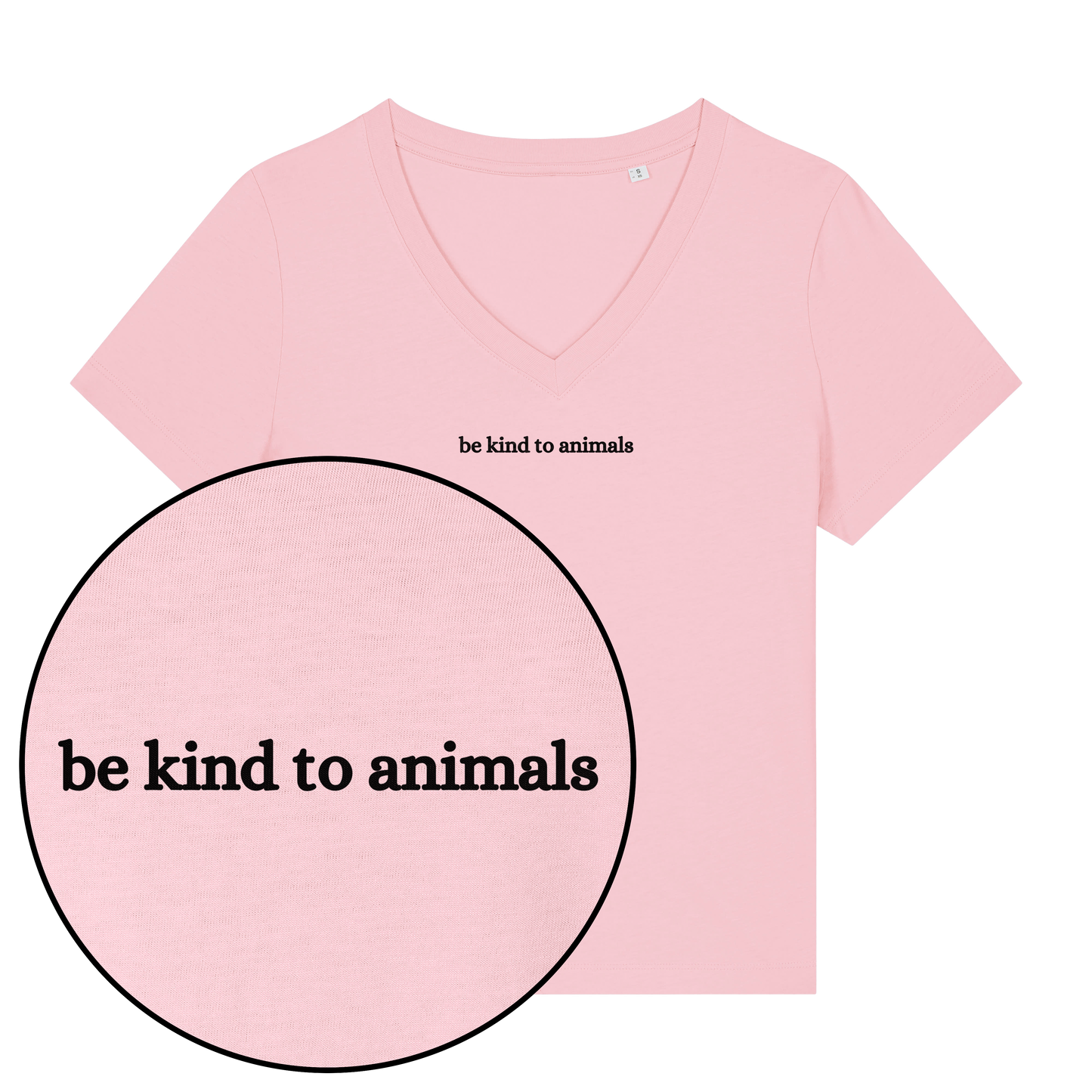 Be Kind To Animals Women's V Neck T-Shirt