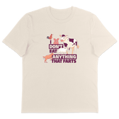 I Don't Eat Anything That Farts T-Shirt - Vegan America