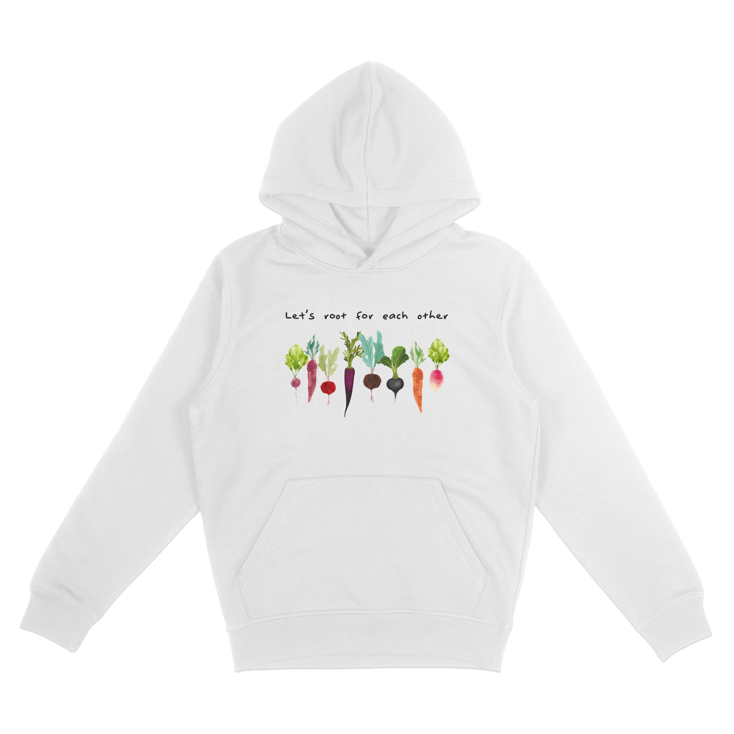 Let's Root For Each Other Hoodie