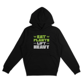 Eat Plants Lift Heavy Hoodie - Vegan America