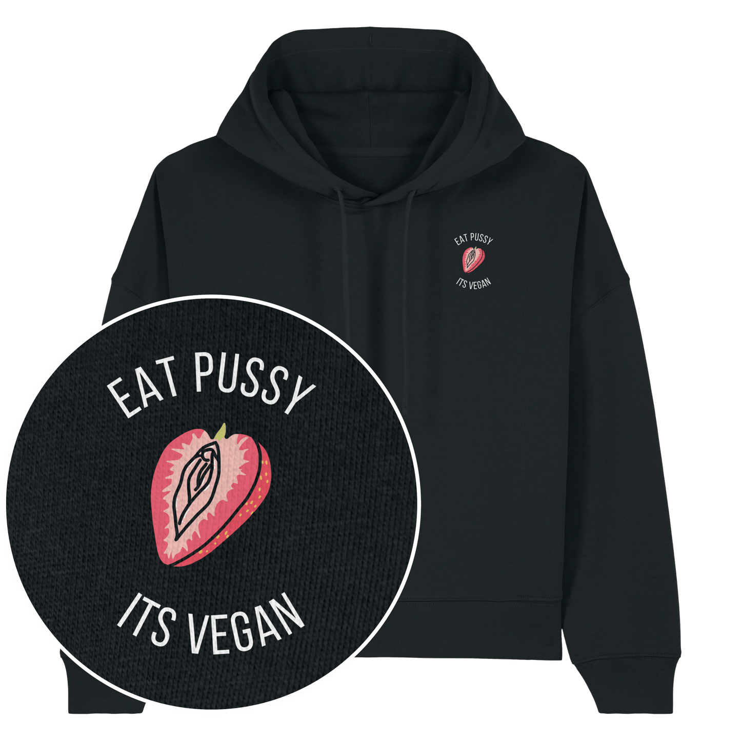 Eat Pussy It's Vegan Women's Hoodie - Vegan America
