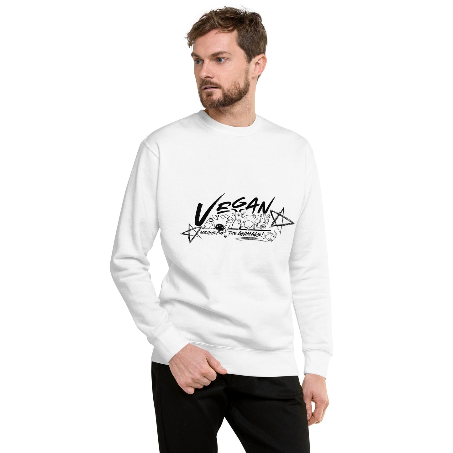 VEGAN " Means For The ANIMALS! " Unisex Premium Sweatshirt