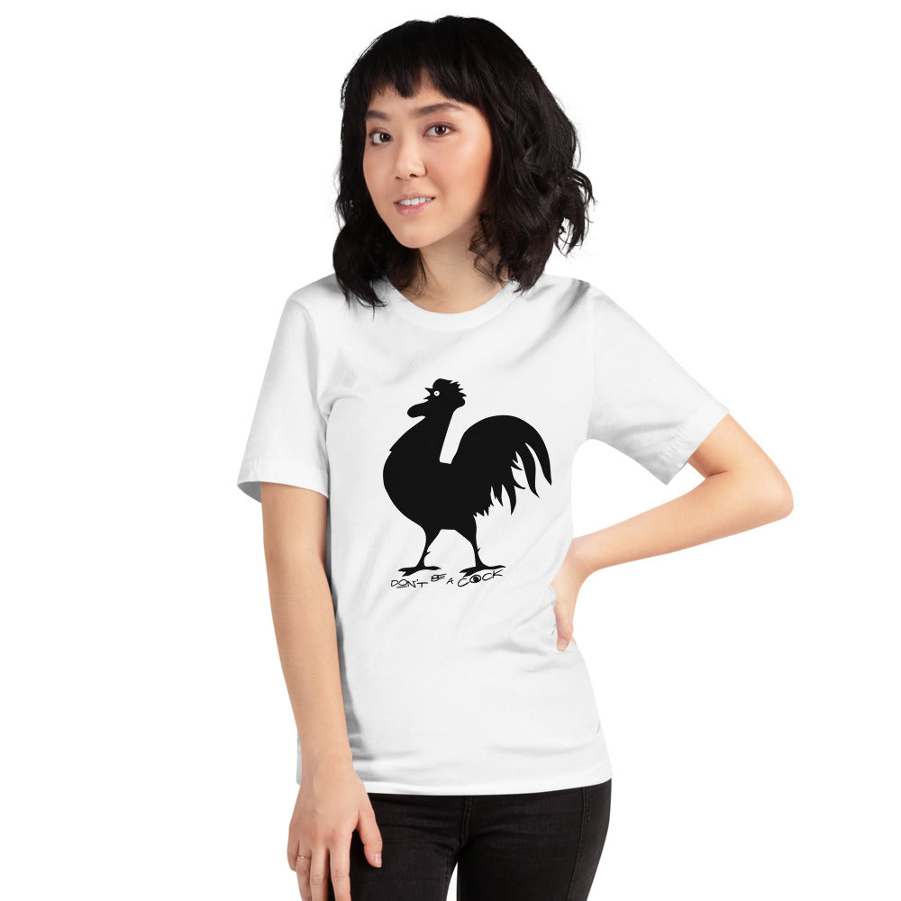VEGAN " Don't Be A Cock" Short-Sleeve Unisex T-Shirt