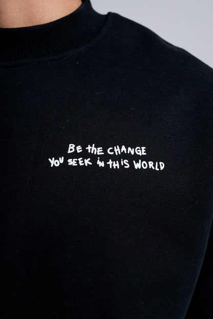 Be the change Crewneck