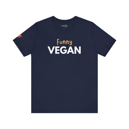 Funny Vegan - Unisex - Vegan America