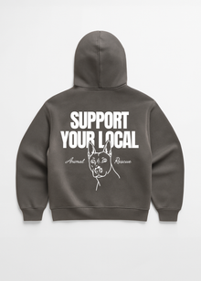 SUPPORT YOUR LOCAL ANIMAL RESCUE HOODIE