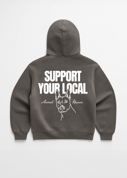 SUPPORT YOUR LOCAL ANIMAL RESCUE HOODIE