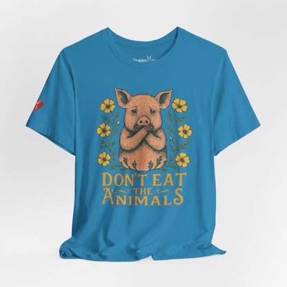 Don't Eat the Animals - Unisex - Vegan America
