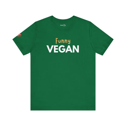 Funny Vegan - Unisex - Vegan America