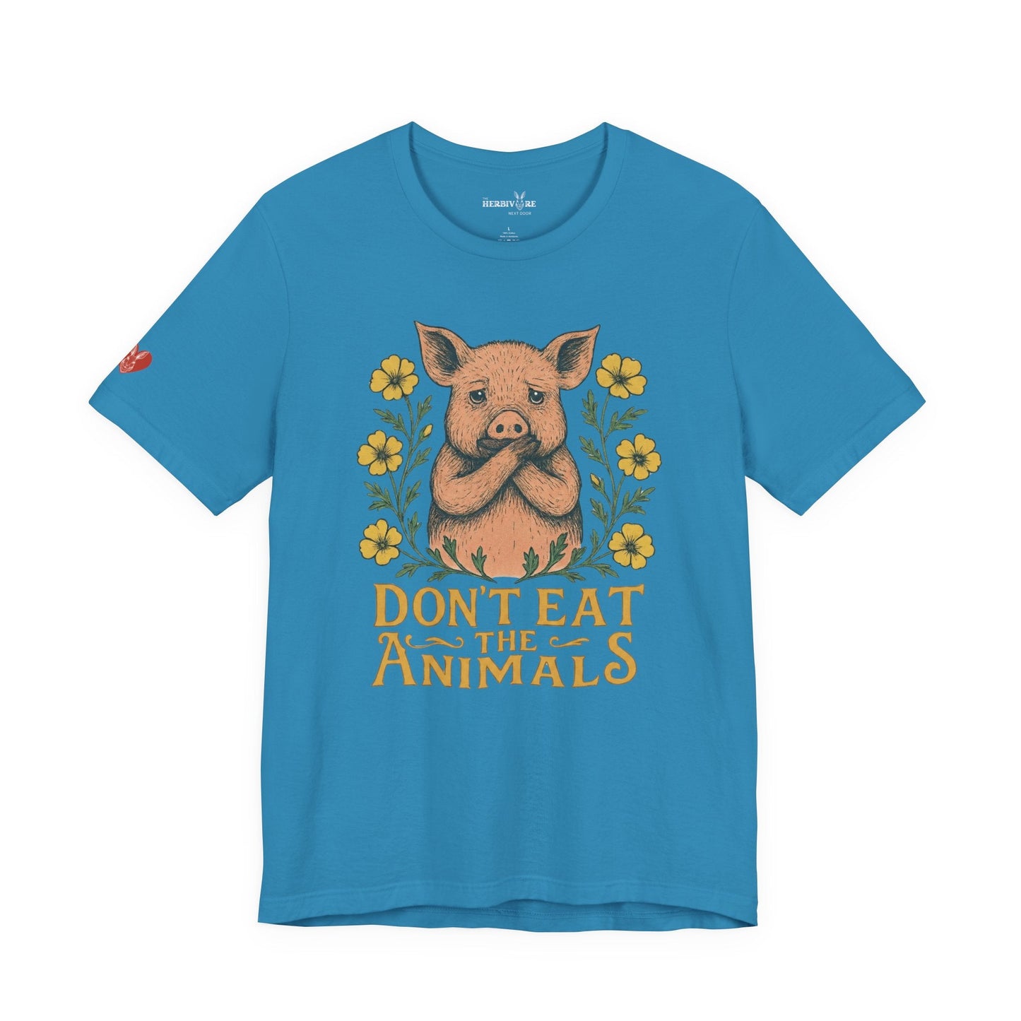 Don't Eat the Animals - Unisex - Vegan America