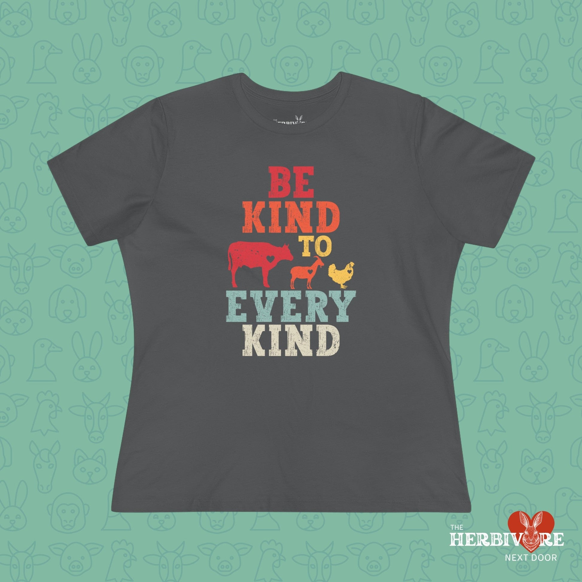 Be Kind To Every Kind - Women's Style B&C 6400 - Vegan America