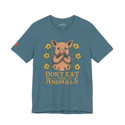 Don't Eat the Animals - Unisex - Vegan America