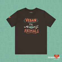Vegan for the Animals - Unisex - Vegan America