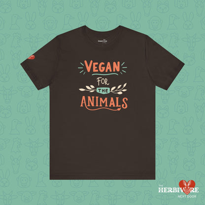 Vegan for the Animals - Unisex - Vegan America
