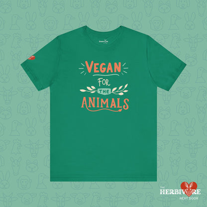 Vegan for the Animals - Unisex - Vegan America