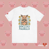 Don't Eat the Animals - Unisex - Vegan America