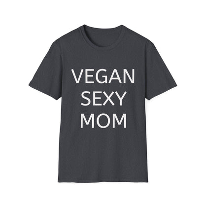 Vegan Sexy Mom T-Shirt | Casual Wear, Gift for Moms, Eco - Friendly Fashion, Funny Tee, Plant - Based Lifestyle - Vegan America