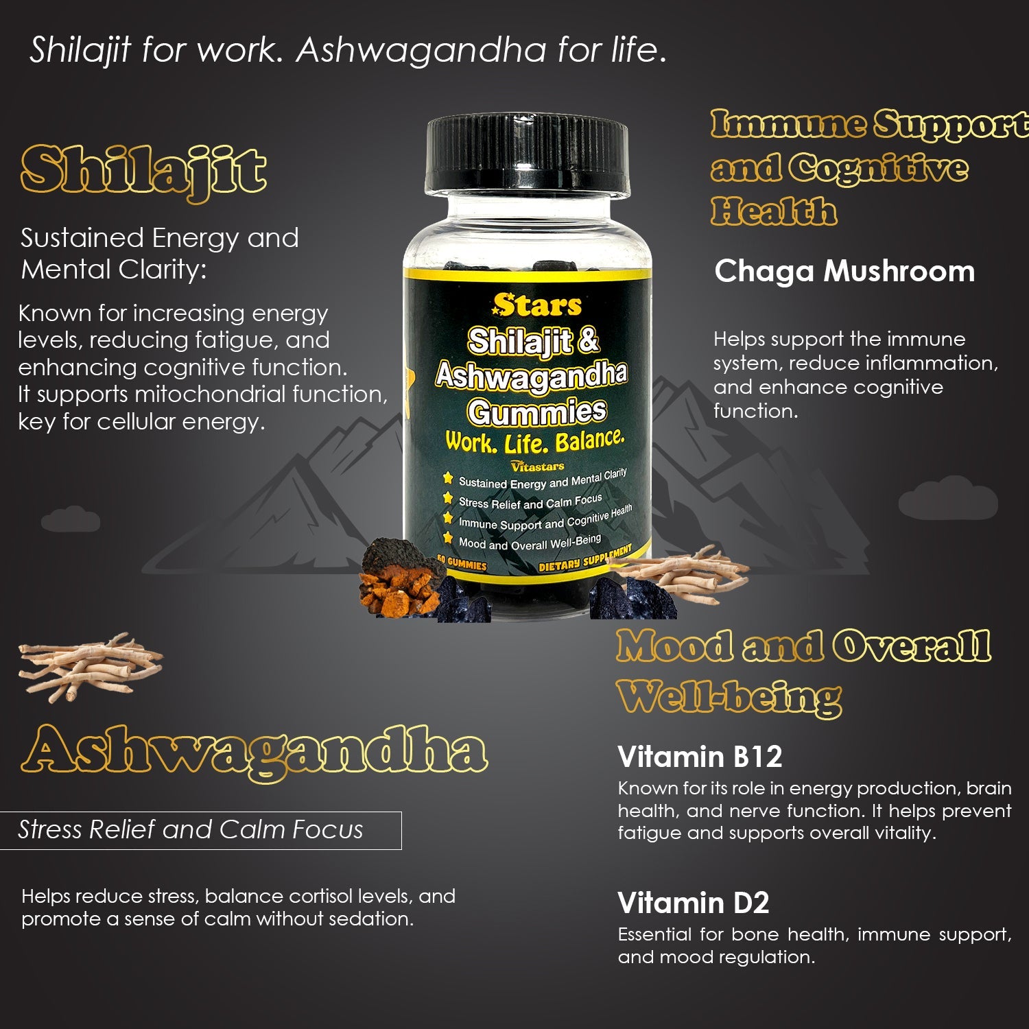 Stars Work. Life. Balance. Shilajit & Ashwagandha Gummies + Chaga Mushroom Vitamin D2 & B12 - Vegan America