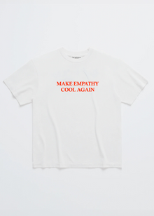 MAKE EMPATHY COOL AGAIN TEE