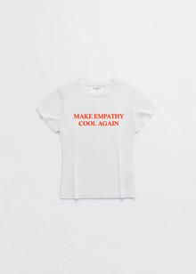 MAKE EMPATHY COOL AGAIN BABY TEE