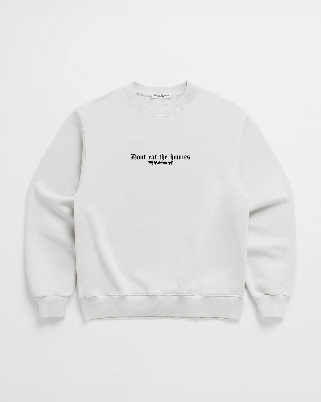 OG DONT EAT THE HOMIES CREWNECK