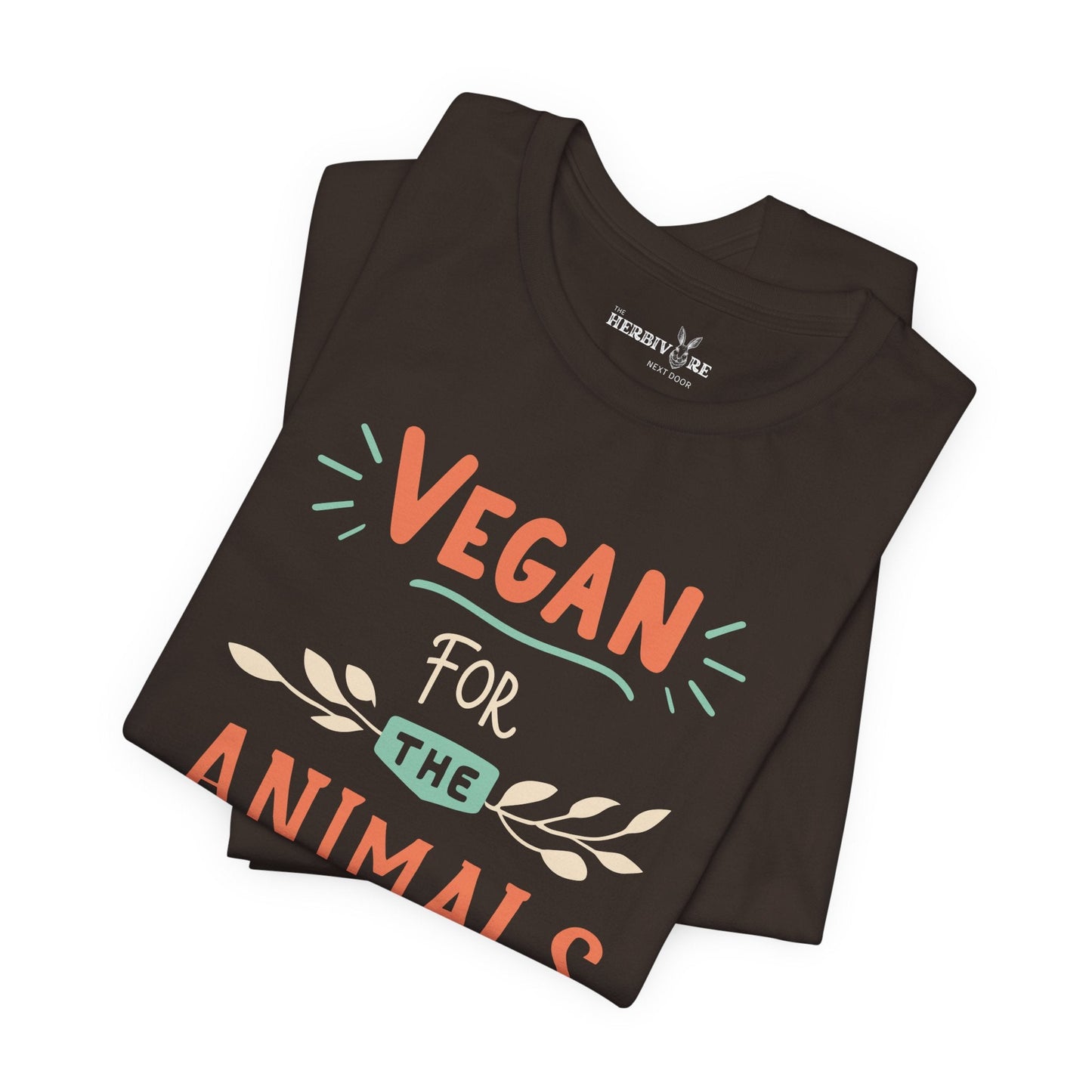 Vegan for the Animals - Unisex - Vegan America