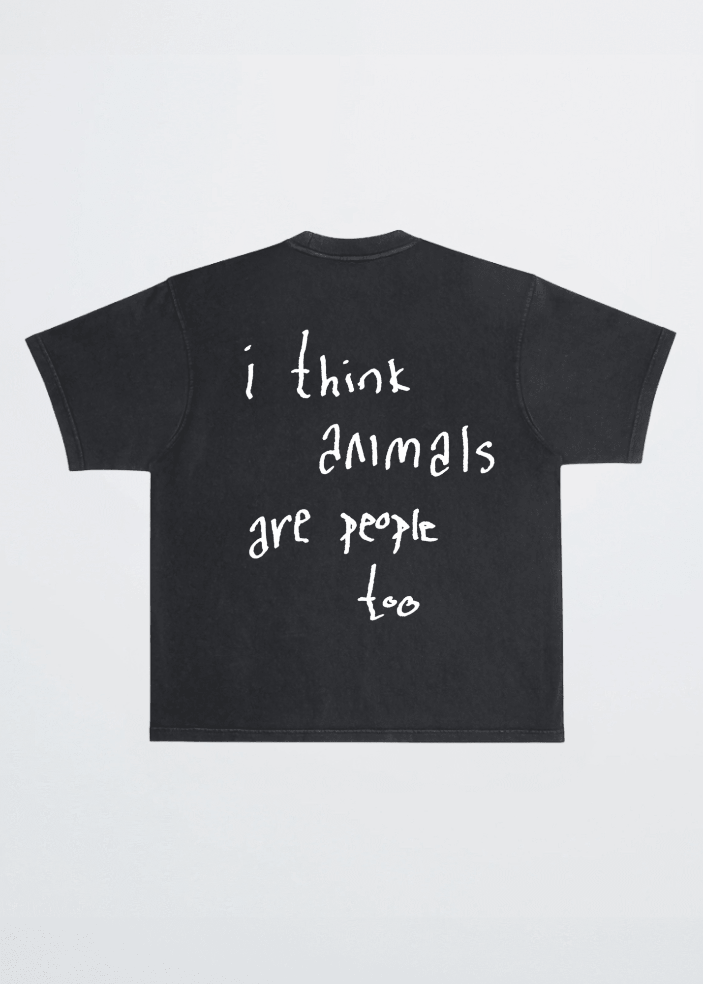 I THINK ANIMALS ARE PEOPLE TOO TEE - Vegan America