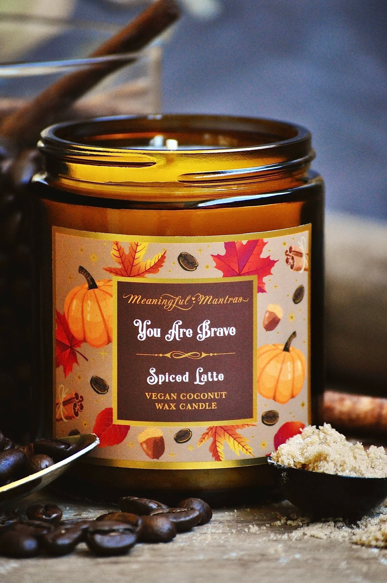 You Are Brave Spiced Latte Candle - Vegan America