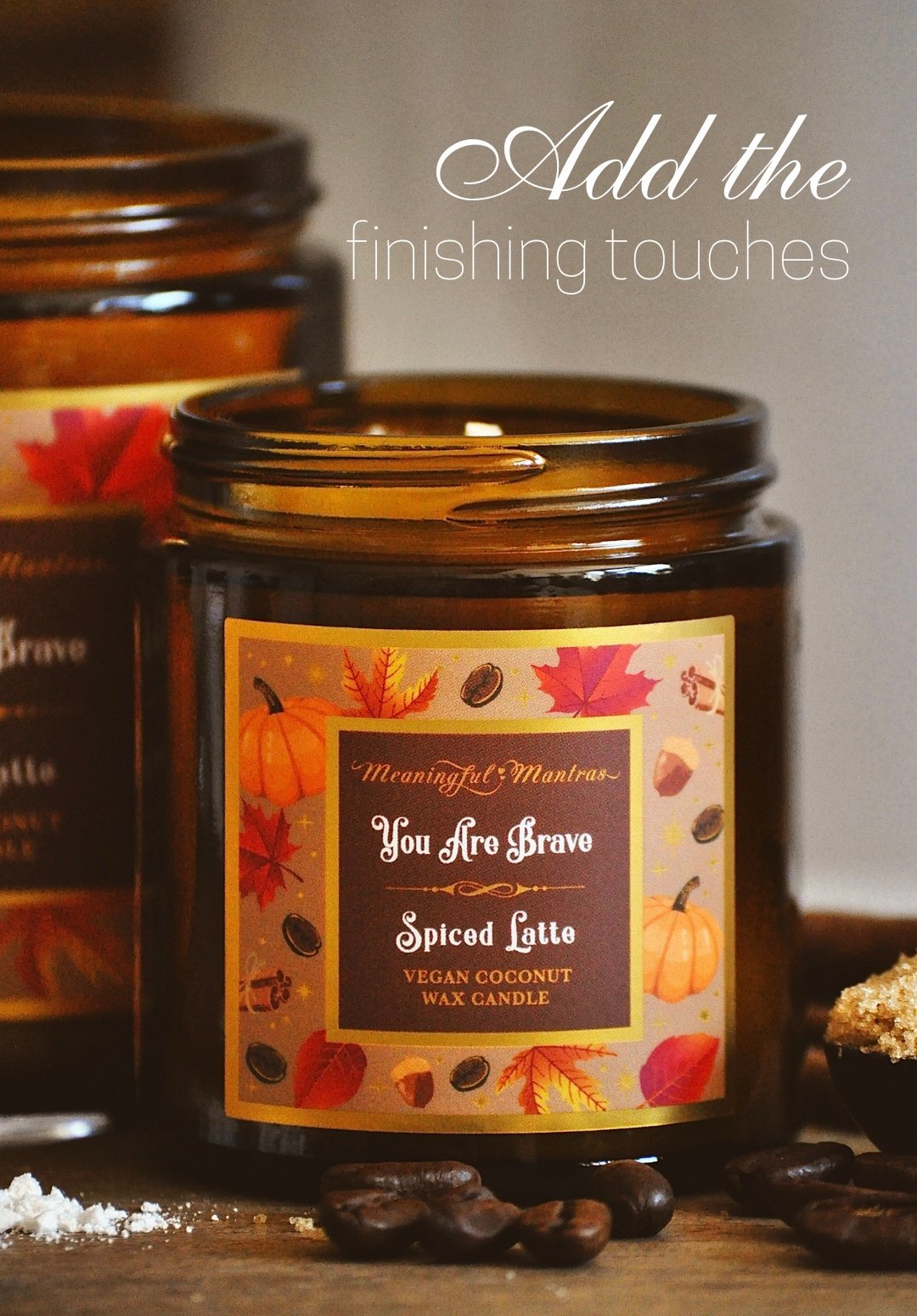 You Are Brave Spiced Latte Candle - Vegan America