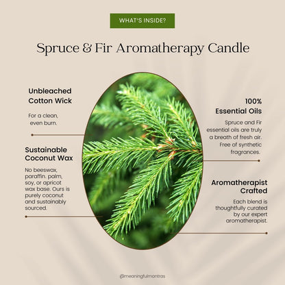 You Are Enchanting Spruce and Fir Candle