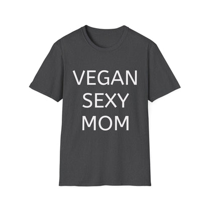 Vegan Sexy Mom T-Shirt | Casual Wear, Gift for Moms, Eco - Friendly Fashion, Funny Tee, Plant - Based Lifestyle - Vegan America