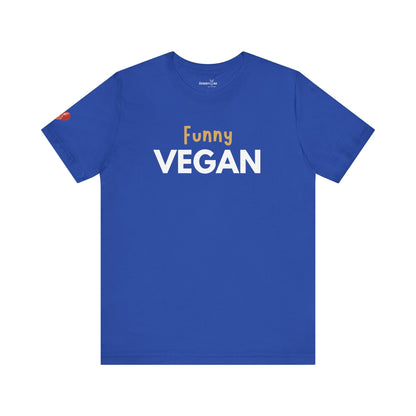 Funny Vegan - Unisex - Vegan America