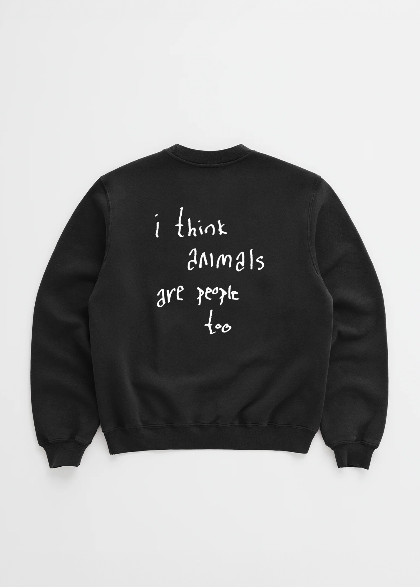 ANIMALS ARE PEOPLE TOO CREWNECK