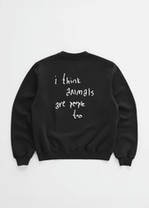ANIMALS ARE PEOPLE TOO CREWNECK - Vegan America