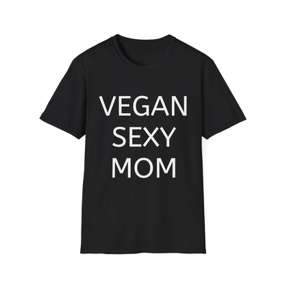 Vegan Sexy Mom T-Shirt | Casual Wear, Gift for Moms, Eco - Friendly Fashion, Funny Tee, Plant - Based Lifestyle - Vegan America