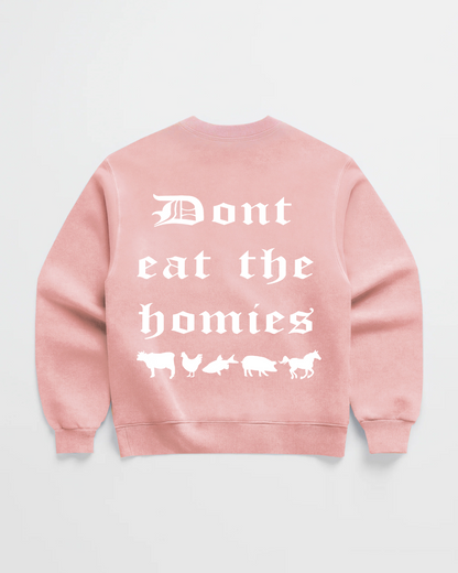 OG DONT EAT THE HOMIES CREWNECK