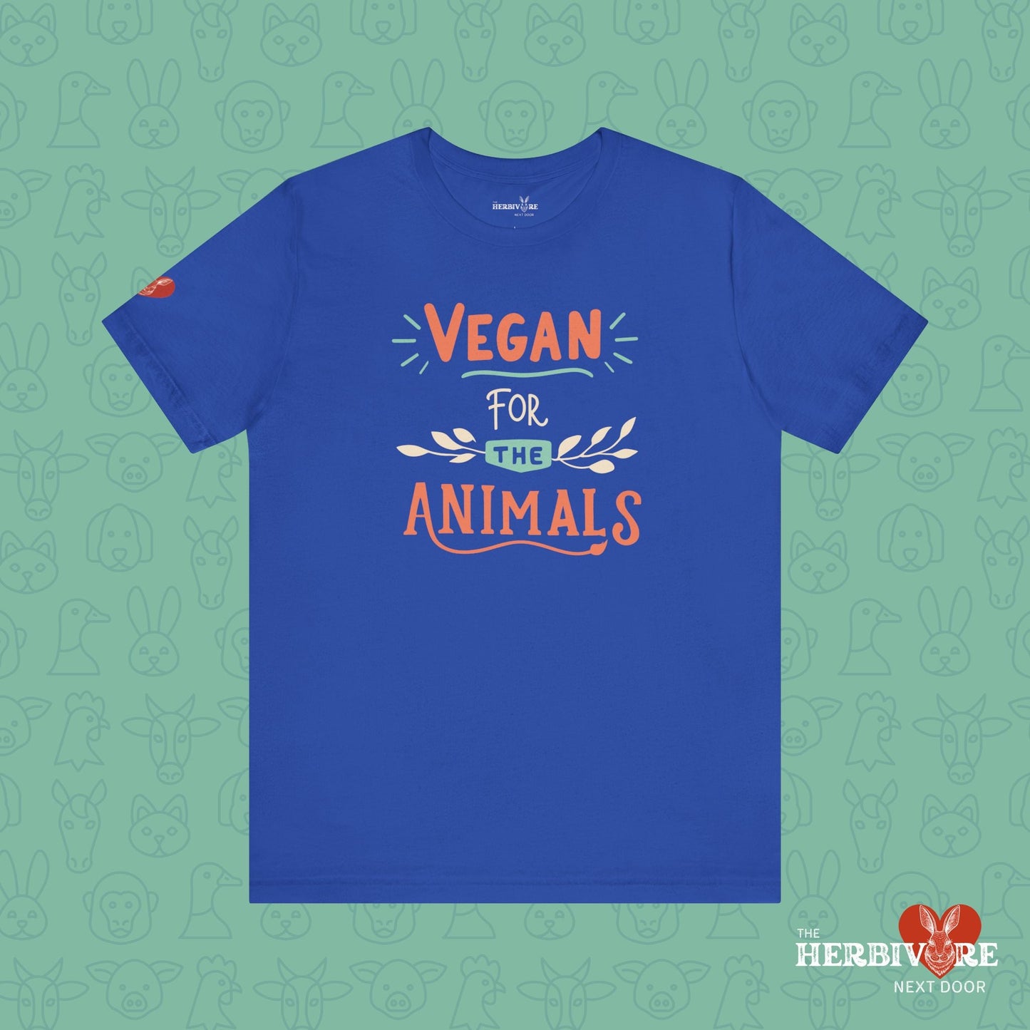 Vegan for the Animals - Unisex - Vegan America