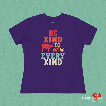 Be Kind To Every Kind - Women's Style B&C 6400 - Vegan America