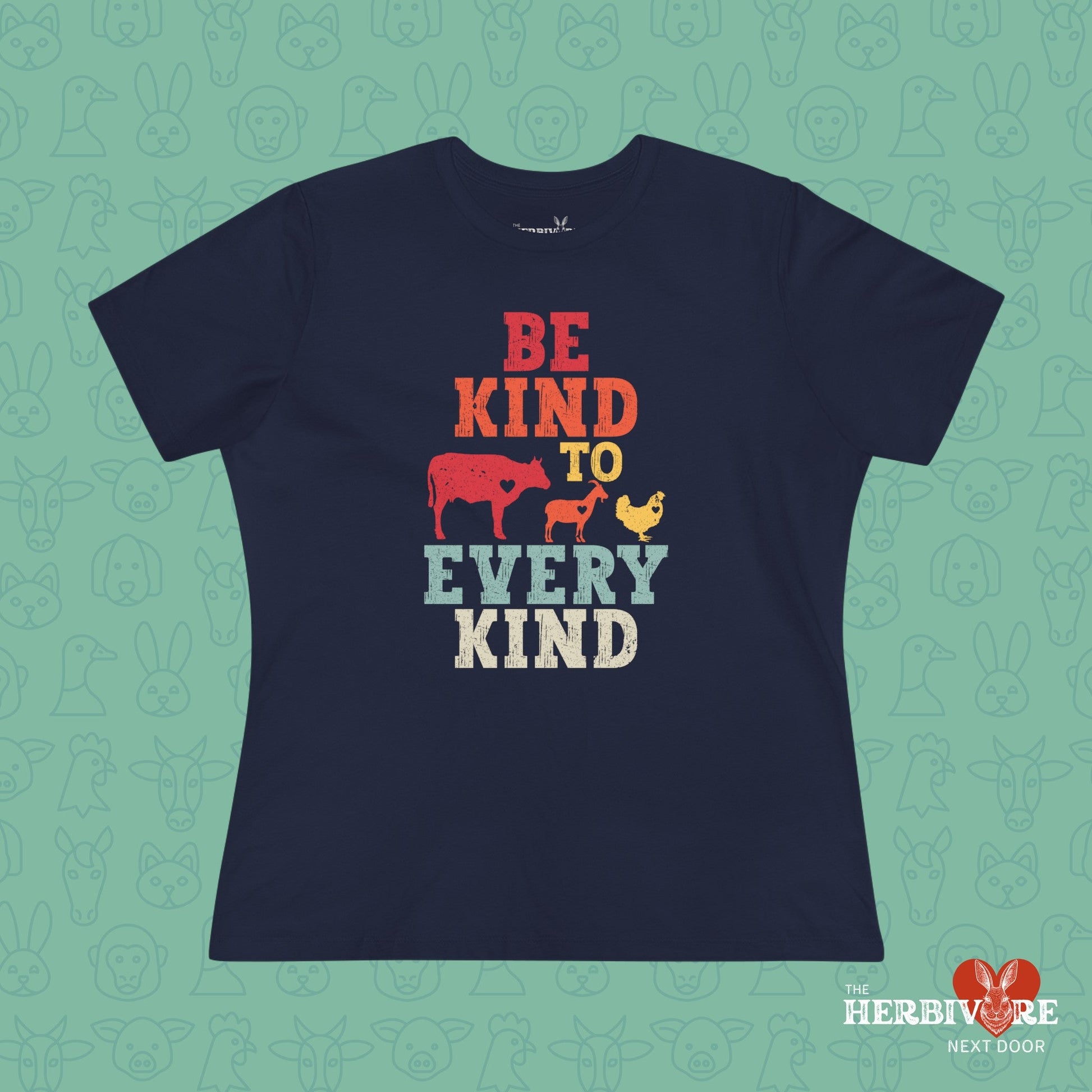 Be Kind To Every Kind - Women's Style B&C 6400 - Vegan America