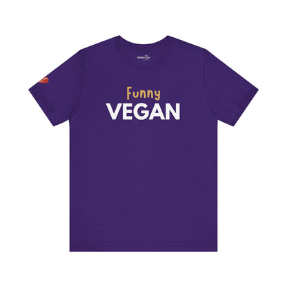 Funny Vegan - Unisex - Vegan America