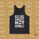 Killing Workouts Not Animals! - Unisex Jersey Tank - Vegan America